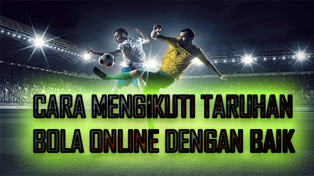 Strategi Bermain Judi Bola Dengan Modal Kecil